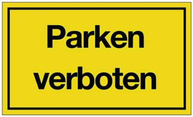 Hinweiszeichen Parken verboten - 1 ST  L250xB150mm gelb schwarz Ku.