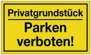 Hinweiszeichen Privatgrundstck/Parken 